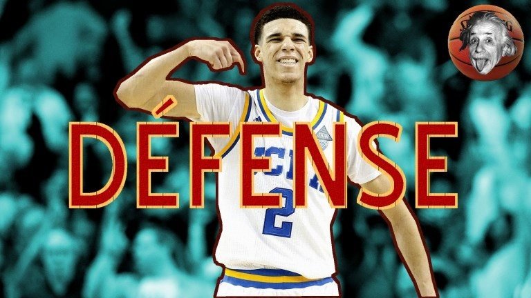 [Draft 2017] Lonzo Ball peut-il être un défenseur d&rsquo;élite ?