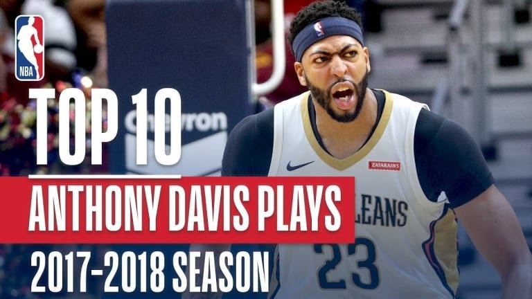 Le Top 10 de la saison NBA 2017-18 d’Anthony Davis | Basket Infos