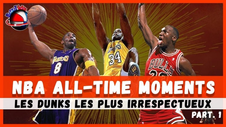 Les dunks les plus irrespectueux de l&rsquo;histoire NBA (Tome 1)